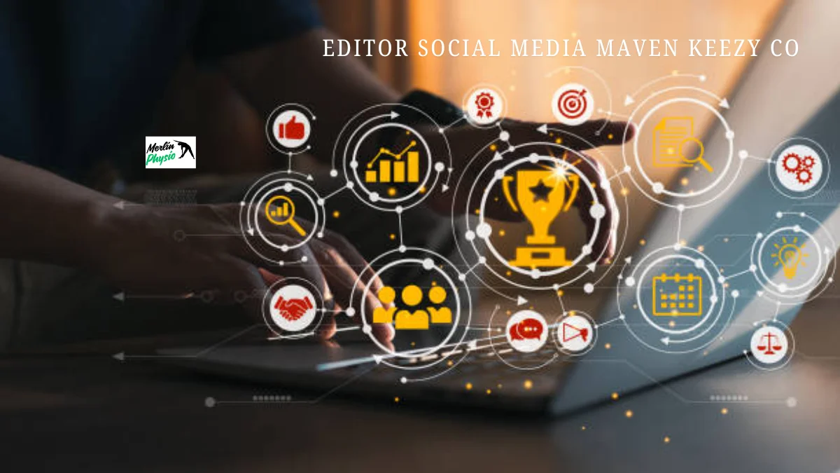editor social media maven keezy co