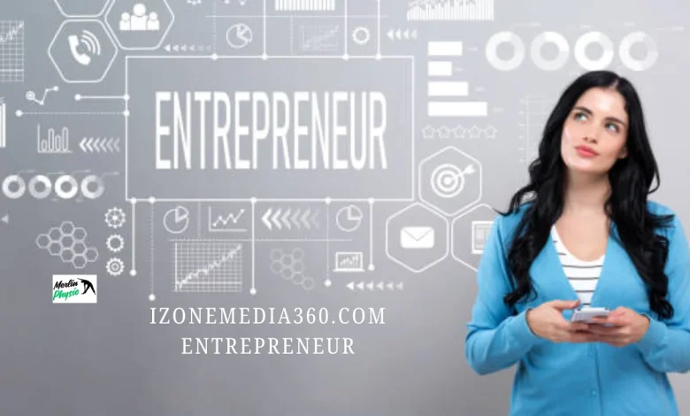 izonemedia360.com entrepreneur