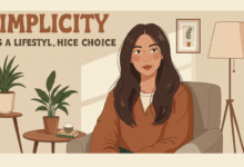 Simplicity as a Lifestyle Choice: Benefits for Mental Well-Being