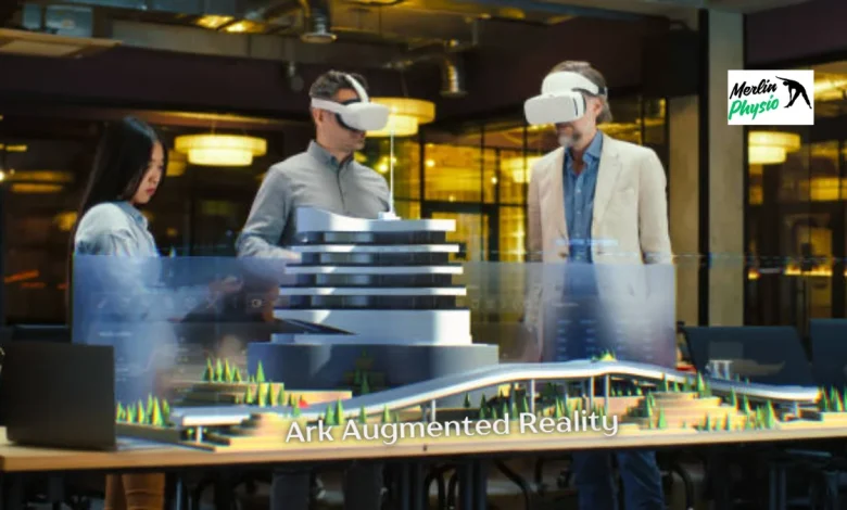 Ark Augmented Reality