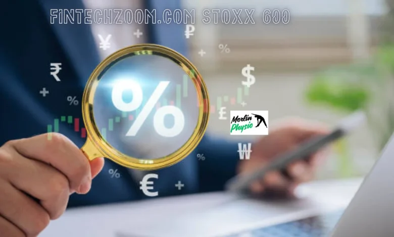 fintechzoom.com stoxx 600
