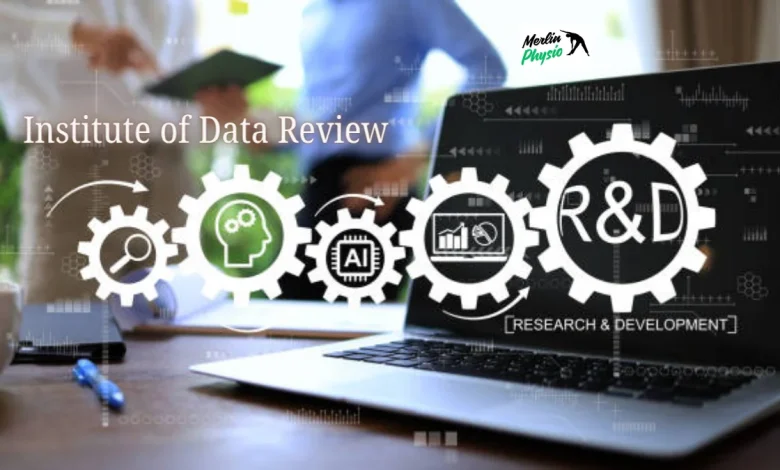 institute of data review