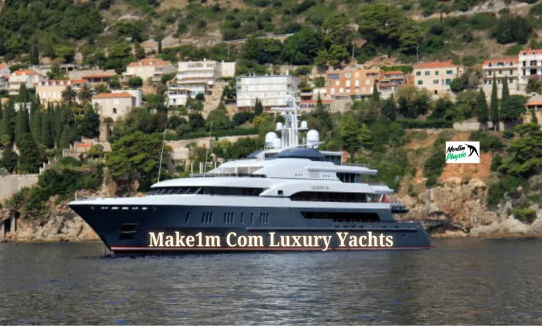 Make1m Com Luxury Yachts