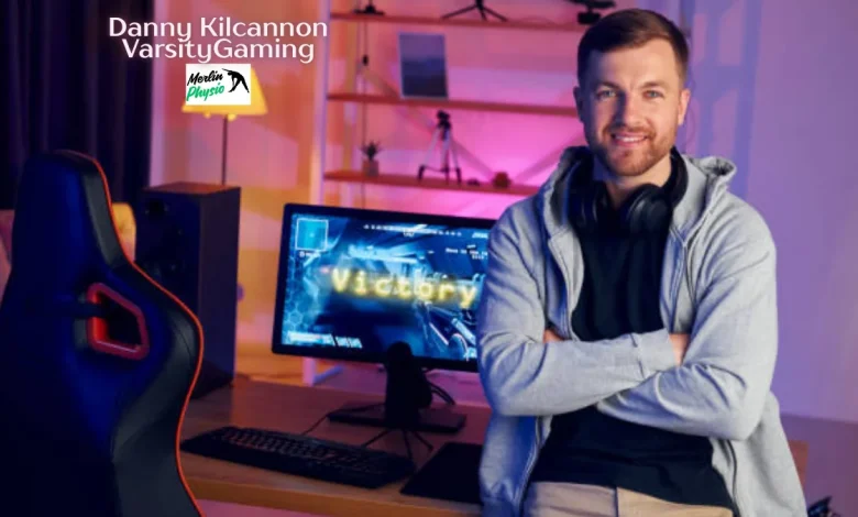 danny kilcannon varsitygaming