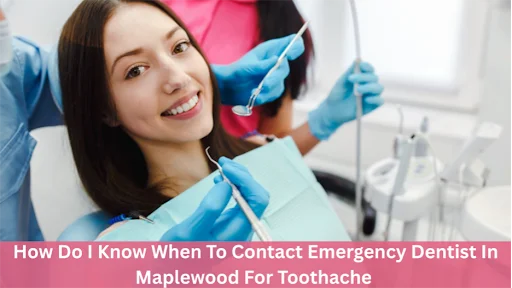 Emergency Dentist In Maplewood